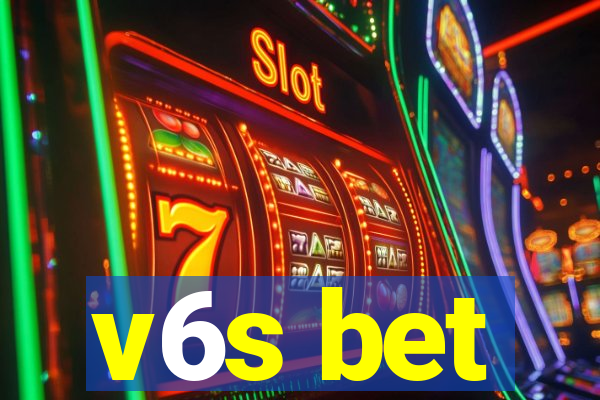 v6s bet